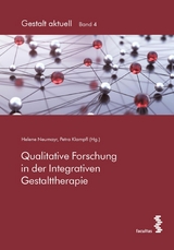 Qualitative Forschung in der Integrativen Gestalttherapie - 