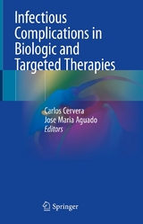 Infectious Complications in Biologic and Targeted Therapies - 