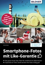 Smartphone-Fotos mit Like-Garantie - Ulrich Dorn