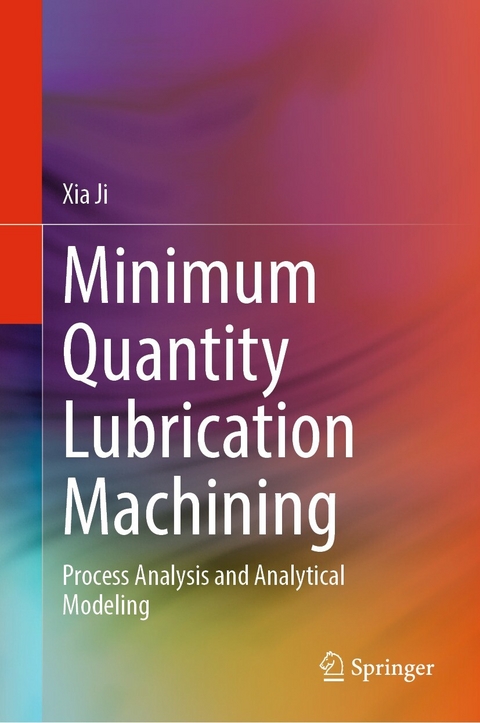 Minimum Quantity Lubrication Machining -  Xia Ji