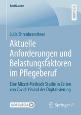 Aktuelle Anforderungen und Belastungsfaktoren im Pflegeberuf - Julia Ehrenbrandtner