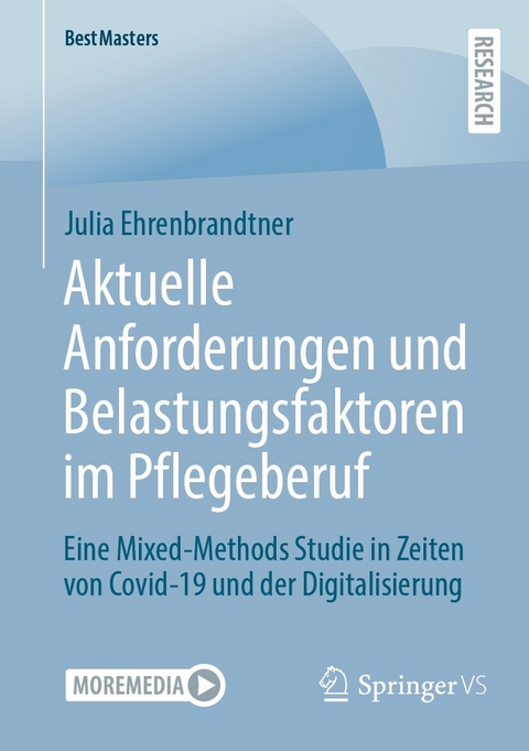 Aktuelle Anforderungen und Belastungsfaktoren im Pflegeberuf - Julia Ehrenbrandtner