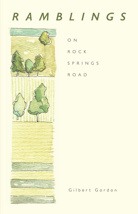 Ramblings On Rock Springs Road -  Gilbert Gordon