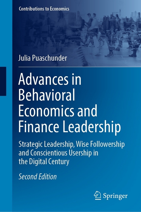 Advances in Behavioral Economics and Finance Leadership - Julia Puaschunder