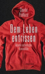 Dem Leben entrissen - Claudia Puhlfürst