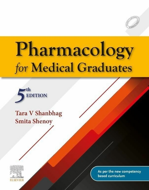 Pharmacology for Medical Graduates - E-Book -  Tara V. Shanbhag,  Smita Shenoy