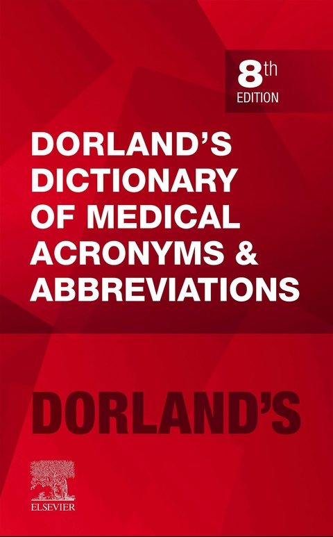 Dorland's Dictionary of Medical Acronyms and Abbreviations - Ebook - 