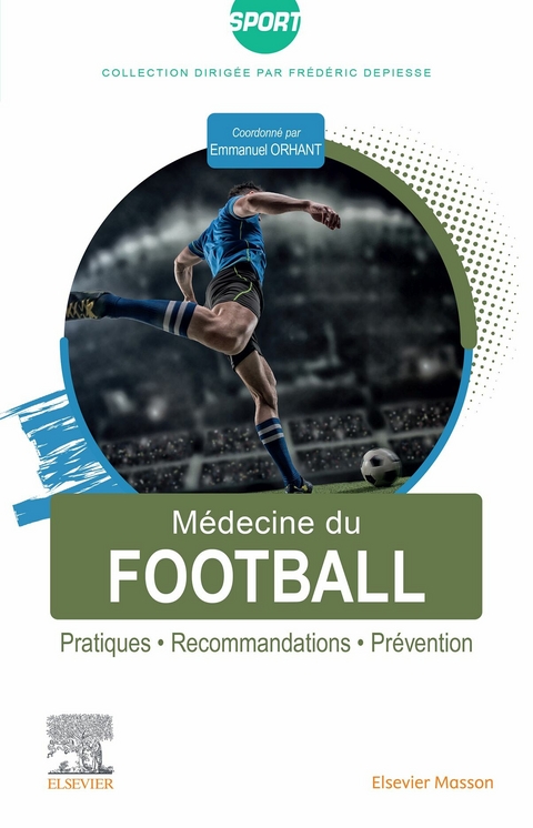 Médecine du football -  Emmanuel Orhant