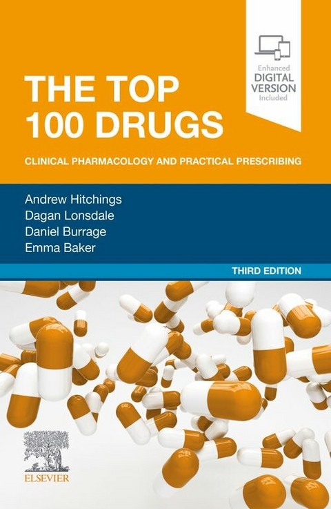 The Top 100 Drugs -  Andrew Hitchings,  Dagan Lonsdale,  Daniel Burrage,  Emma Baker