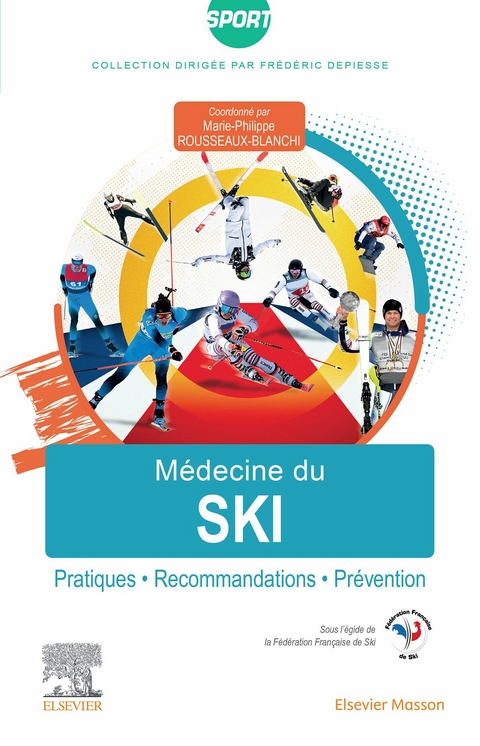 Médecine du ski -  Marie-Philippe Rousseaux-Blanchi,  Federation Francaise de Ski