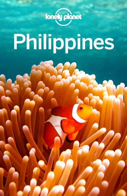 Lonely Planet Philippines -  Greg Bloom,  Celeste Brash,  Michael Grosberg,  Paul Harding,  Iain Stewart