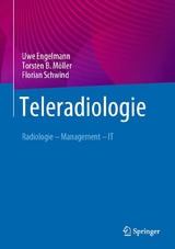 Teleradiologie -  Uwe Engelmann,  Torsten B. Möller,  Florian Schwind