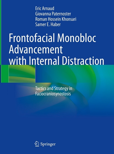 Frontofacial Monobloc Advancement with Internal Distraction - Eric Arnaud, Giovanna Paternoster, Roman Hossein Khonsari, Samer E. Haber