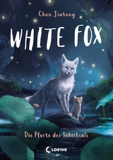 White Fox (Band 4) - Die Pforte des Schicksals -  JIATONG CHEN