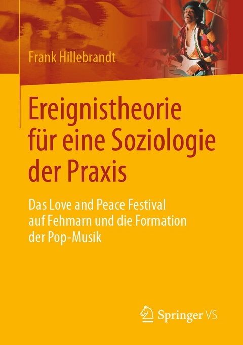 Ereignistheorie für eine Soziologie der Praxis - Frank Hillebrandt