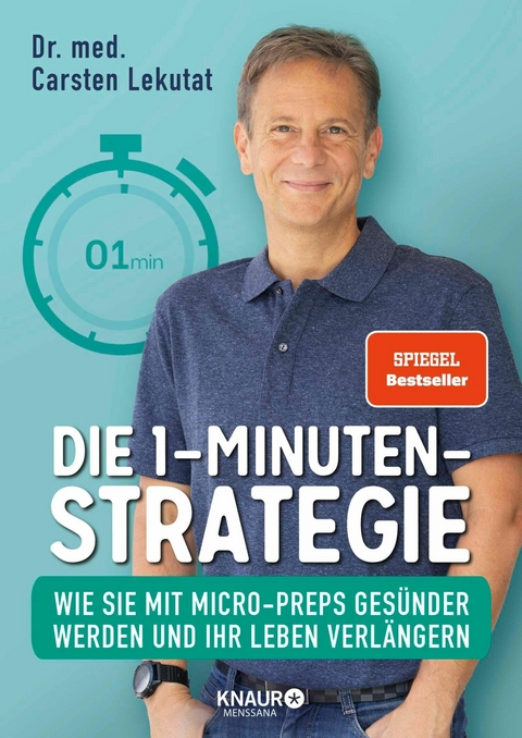 Die 1-Minuten-Strategie -  Dr. med. Carsten Lekutat