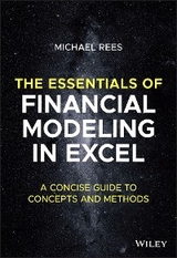 Essentials of Financial Modeling in Excel -  Michael Rees