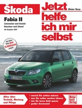 Skoda Fabia II Limousine und Kombi viertürig / Benziner und Diesel - Dieter Korp