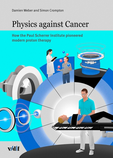 Physics against cancer -  Damien Weber,  Simon Crompton