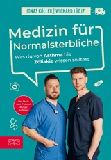 Medizin für Normalsterbliche - Wichard Lüdje, Jonas Köller