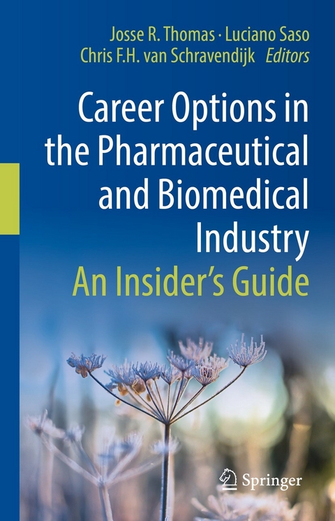 Career Options in the Pharmaceutical and Biomedical Industry - 