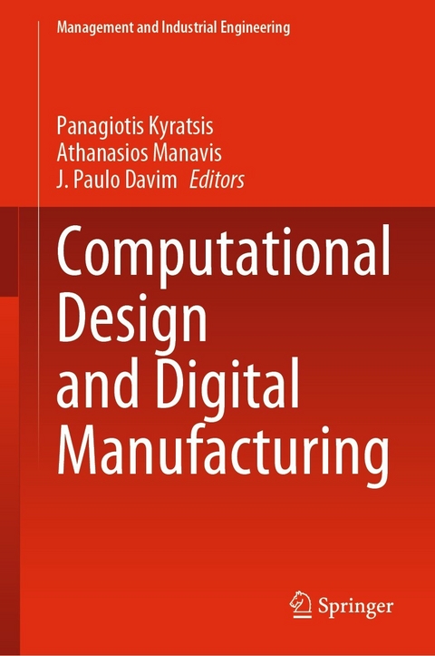 Computational Design and Digital Manufacturing - 