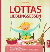 Lottas Lieblingsessen - Edith Gätjen