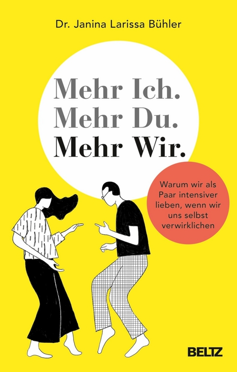 Mehr Ich. Mehr Du. Mehr Wir. -  Janina Bühler