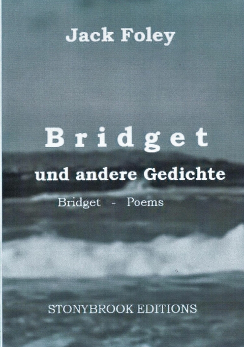 Bridget und andere Gedichte - Jack Foley