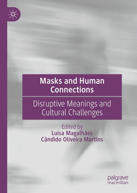 Masks and Human Connections - 