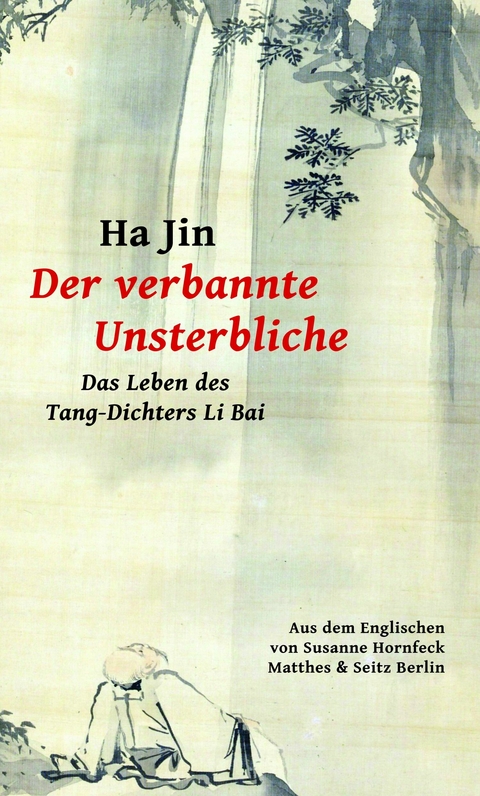 Der verbannte Unsterbliche - Ha Jin