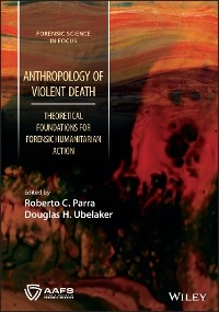 Anthropology of Violent Death - 