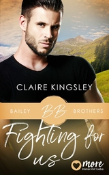 Fighting for Us -  Claire Kingsley