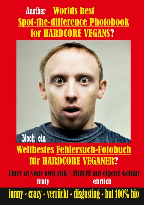 Another Worlds best Spot-the-difference Photobook for HARDCORE VEGANS - V. Egan