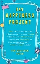 Das Happiness-Projekt - Gretchen Rubin