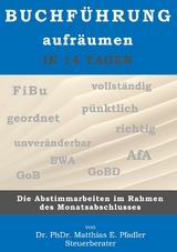 Buchführung aufräumen in 14 Tagen - Matthias Pfadler