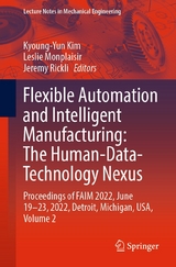 Flexible Automation and Intelligent Manufacturing: The Human-Data-Technology Nexus - 