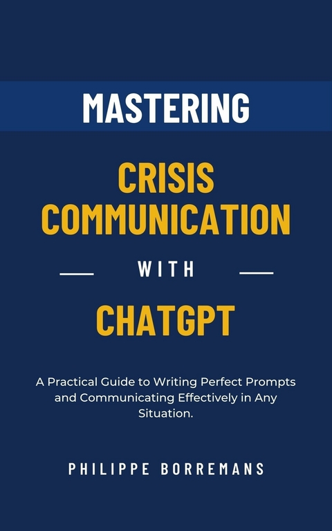 Mastering Crisis Communication with ChatGPT - 