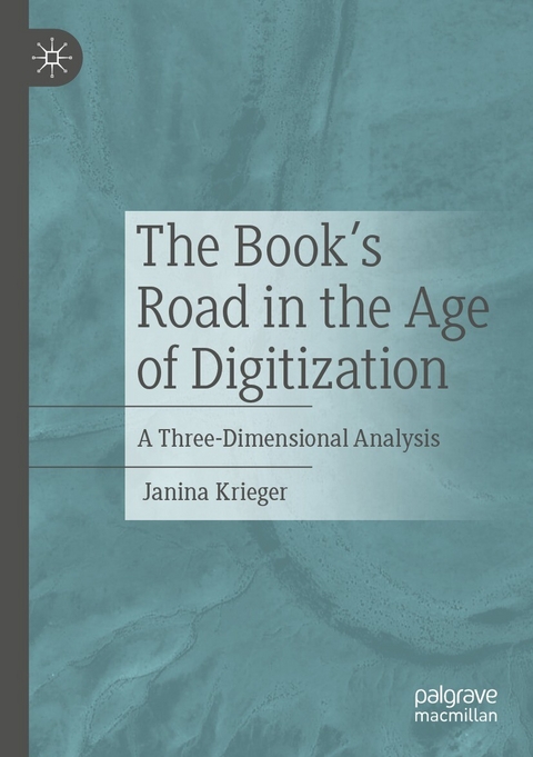 The Book’s Road in the Age of Digitization - Janina Krieger