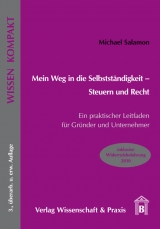 Mein Weg in die Selbstständigkeit – Steuern und Recht - Michael Salamon