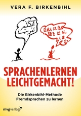 Sprachenlernen leichtgemacht! - Vera F. Birkenbihl