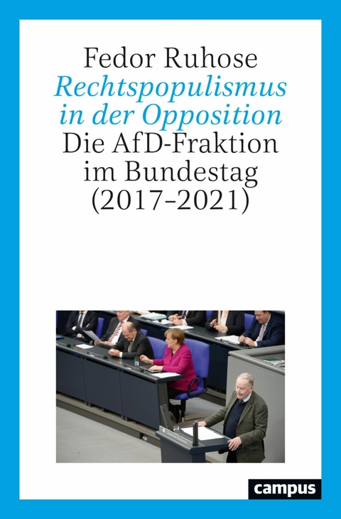 Rechtspopulismus in der Opposition -  Fedor Ruhose