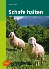 Schafe halten - Hugo Rieder