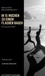 IN 15 WOCHEN ZU EINEM FLACHEN BAUCH - Rudolf Praschinger