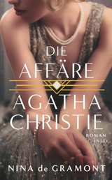 Die Affäre Agatha Christie - Nina De Gramont