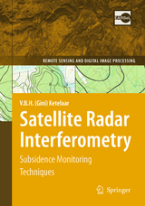 Satellite Radar Interferometry - V. B. H. (Gini) Ketelaar