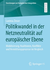 Politikwandel in der Netzneutralität auf europäischer Ebene - Lavinia Zinser