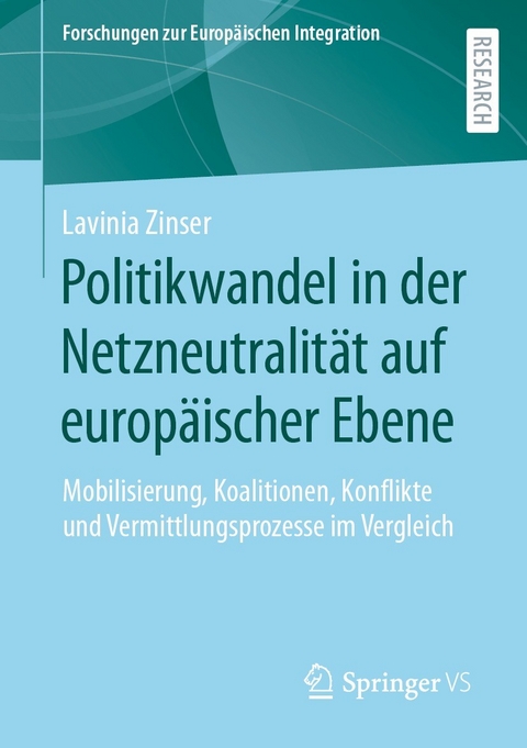 Politikwandel in der Netzneutralität auf europäischer Ebene - Lavinia Zinser