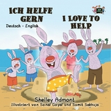 Ich helfe gern I Love to Help - Shelley Admont,  KidKiddos Books