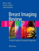 Breast Imaging Review - Biren A. Shah, Gina M. Fundaro, Sabala R. Mandava